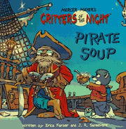 Pirate Soup (Critters of the Night) used book depot