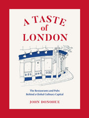 A Taste of London: The Restaurants and Pubs Behind a Global Culinary Capital used book depot