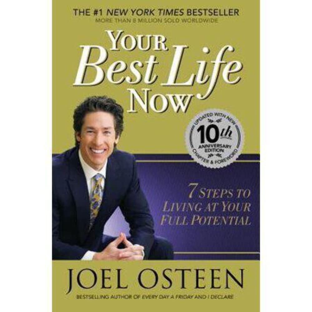 Your Best Life Now: 7 Steps to Living at Your Full Potential used book depot
