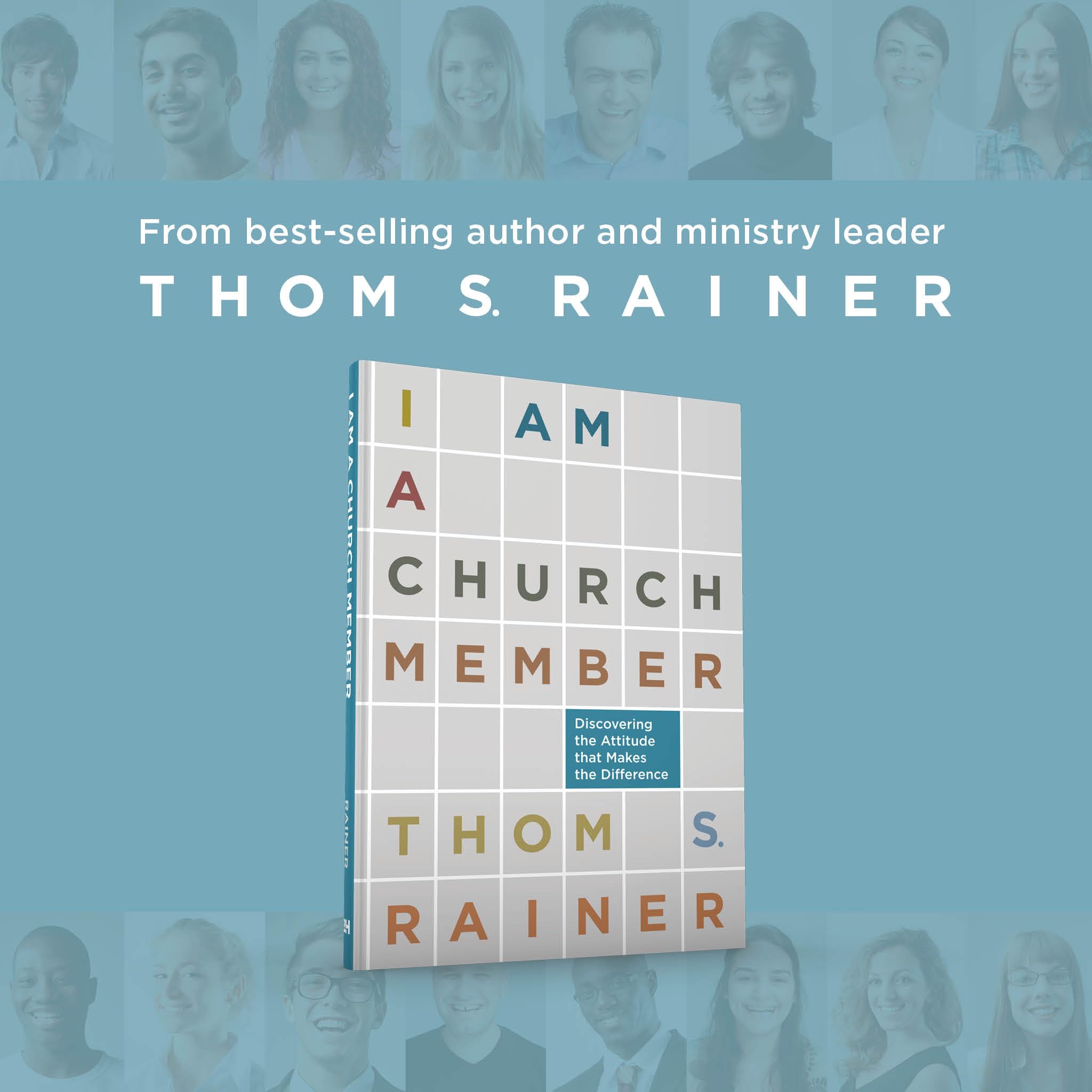 I Am a Church Member: Discovering the Attitude that Makes the Difference