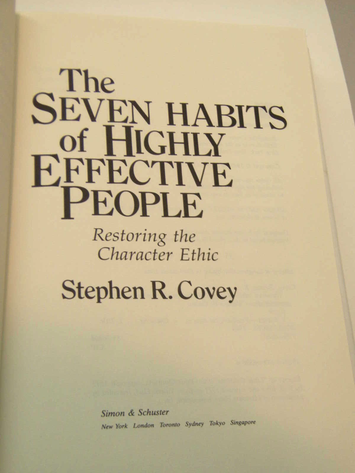 Seven Habits of Highly Effective People: Restoring the Character Ethic used book depot