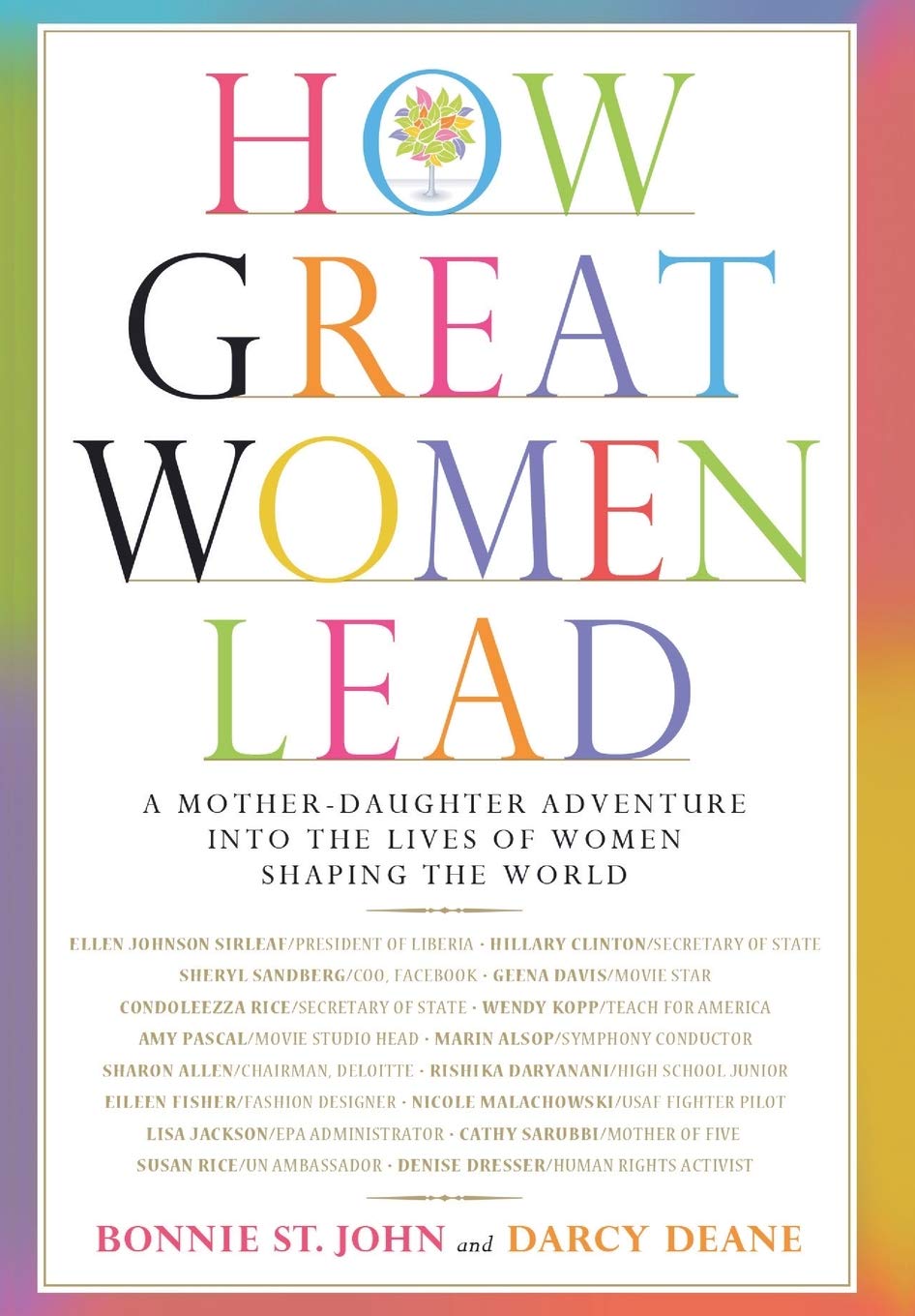 How Great Women Lead: A Mother-Daughter Adventure into the Lives of Women Shaping the World used book depot