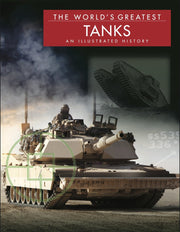 The World's Greatest Tanks: An Illustrated History used book depot