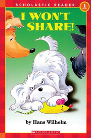 I Won't Share (Scholastic Reader, Level 1) used book depot
