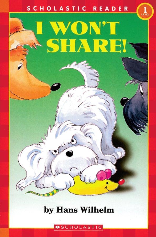 I Won't Share (Scholastic Reader, Level 1) used book depot