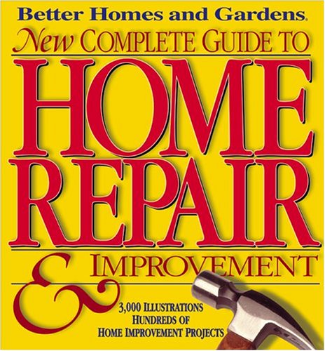 Better Homes and Gardens New Complete Guide To Home Repair & Improvement used book depot
