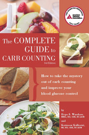 Complete Guide to Carb Counting: How to Take the Mystery Out of Carb Counting and Improve Your Blood Glucose Control used book depot