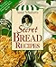 Sister Schuberts Secret Bread Recipes Schubert, Sister and Talley, Lisa Hooper
