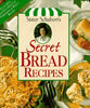 Sister Schuberts Secret Bread Recipes Schubert, Sister and Talley, Lisa Hooper