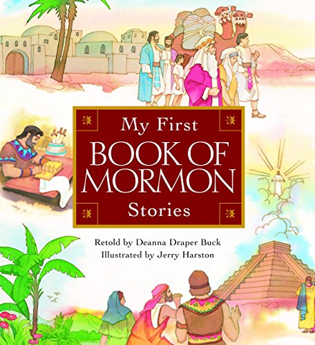 My First Book of Mormon Stories [Board book] Buck, Deana Draper and Harston, Jerry