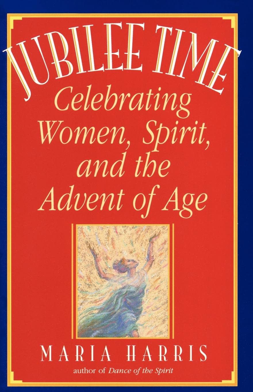 Jubilee Time: Celebrating Women, Spirit, And The Advent Of Age used book depot