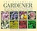 The Essential Gardener: Annuals, Perennials, Bulbs, Roses, Trees, Shrubs, Herbs, Vegetables : The Best Plants for Design and Cultivation