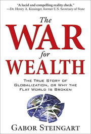 The War for Wealth: The True Story of Globalization, or Why the Flat World is Broken used book depot