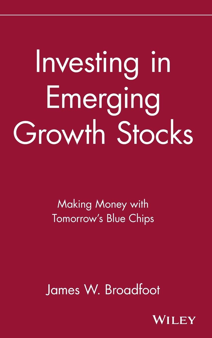 Investing in Emerging Growth Stocks: Making Money with Tomorrow's Blue Chips used book depot