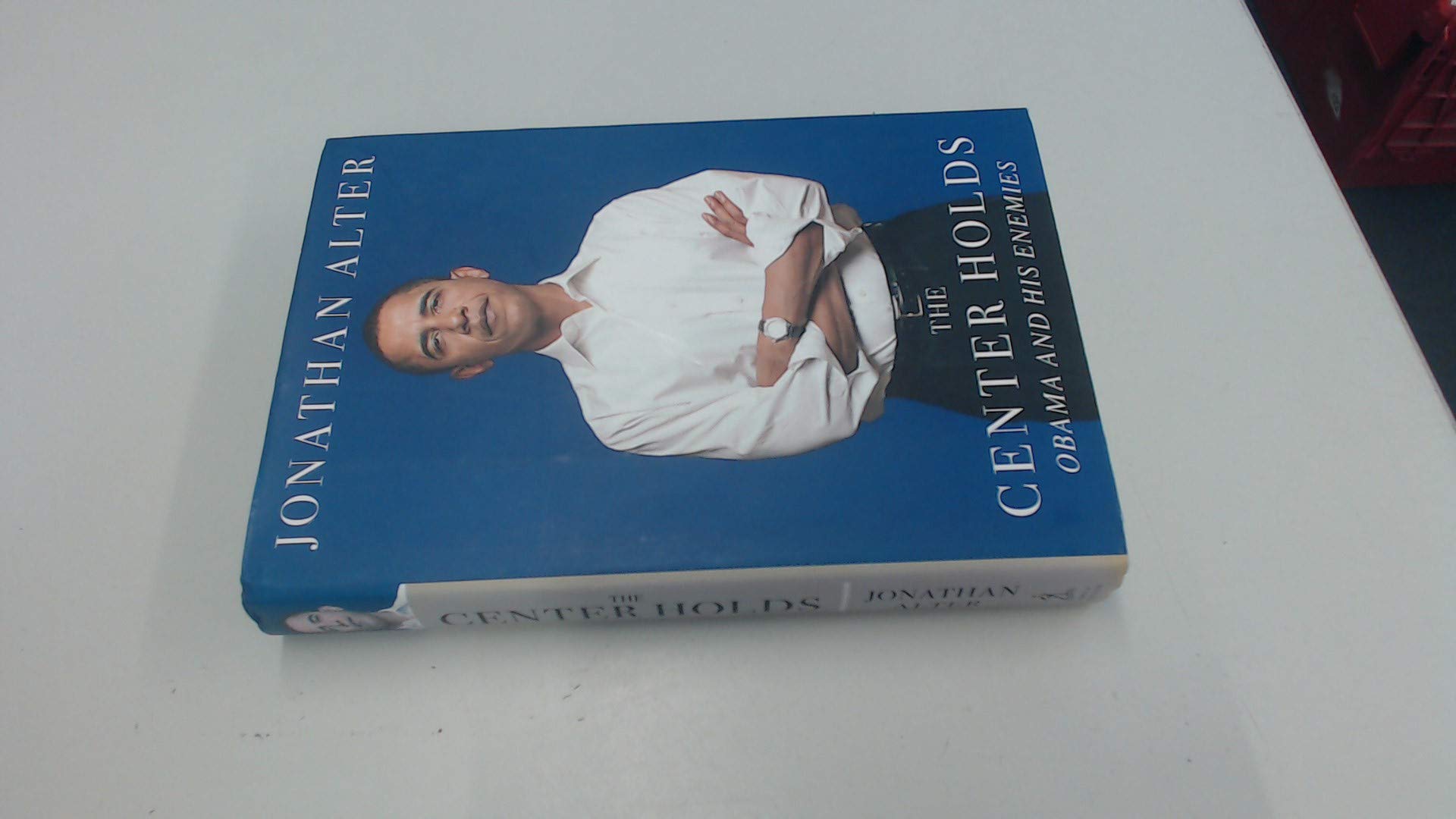 The Center Holds: Obama and His Enemies used book depot