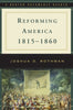 Reforming America, 1815-1860 (Norton Documents Reader)