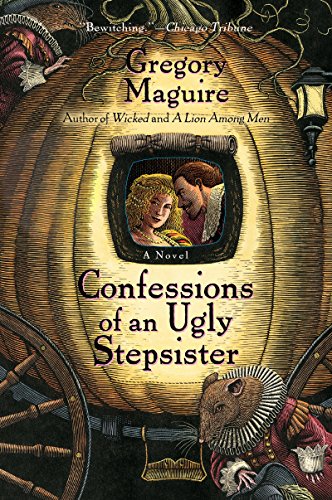 Confessions of an Ugly Stepsister [Paperback] Maguire, Gregory