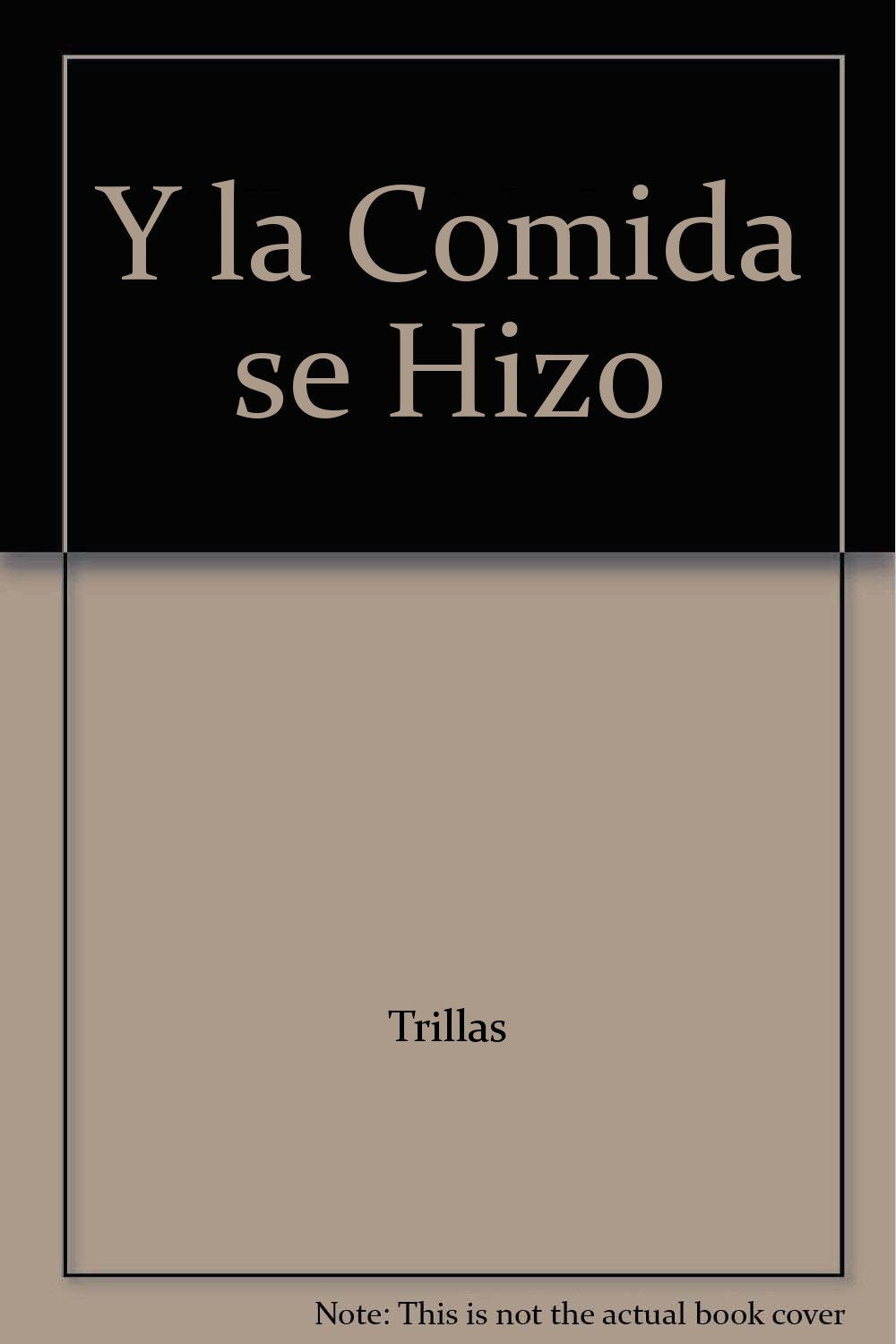 Y la Comida se Hizo used book depot