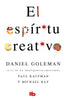El espritu creativo  The Creative Spirit Spanish Edition Goleman, Daniel; Kaufman, Paul and Ray, Michael