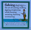 Fishing: A Dictionary for Constant Anglers, Weekend Waders, and Artful Bobbers Beard, Henry and McKie, Roy