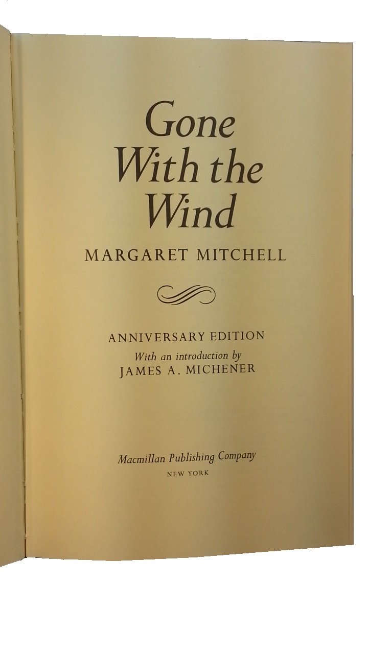 Gone With the Wind, The Margaret Mitchell Anniversary Edition