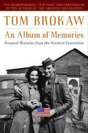 An Album of Memories: Personal Histories from the Greatest Generation used book depot