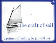 The Craft of Sail: A Primer of Sailing used book depot