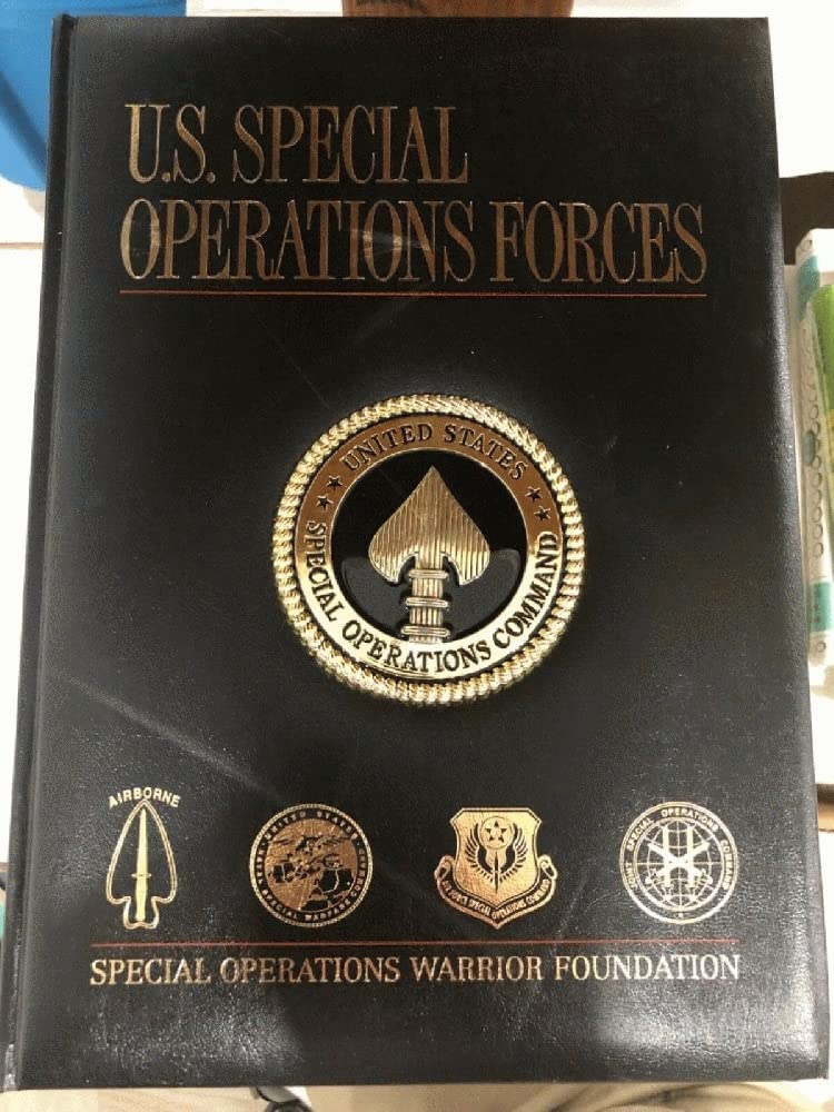 U.S. Special Operations Forces: Special Operations Warrior Foundation (2012) (Beaux Arts Editions) used book depot