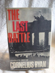 RARE THE LAST BATTLE CORNELIUS RYAN 1966 1ST PRINT FIRST EDITION HC/DJ BOOK WWII used book depot
