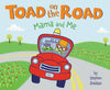 Toad on the Road: Mama and Me [Hardcover] Shaskan, Stephen