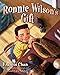 Ronnie Wilsons Gift [Hardcover] Chan, Francis and Madsen, Jim