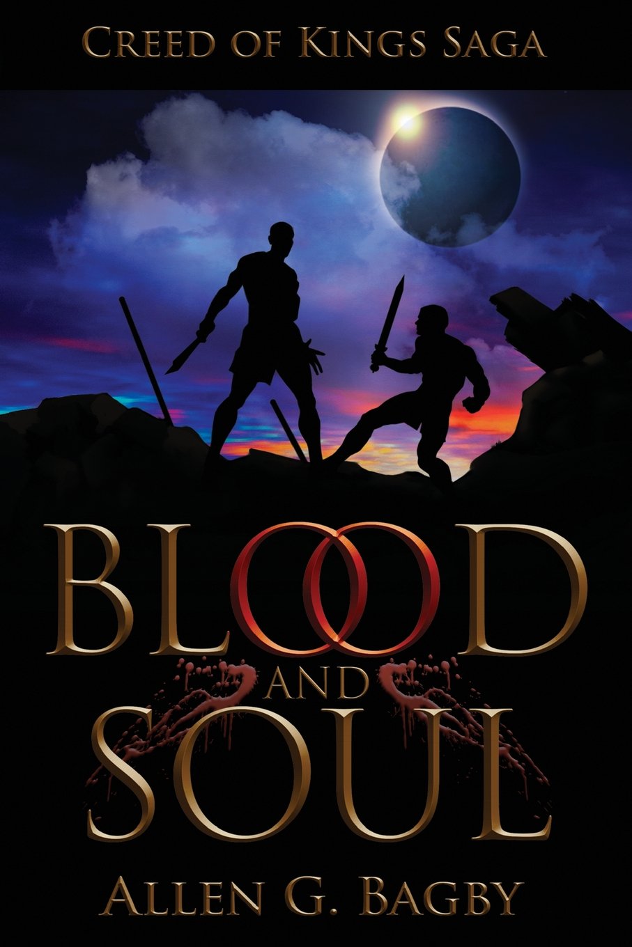 Blood & Soul: Creed of Kings Saga: Book One used book depot