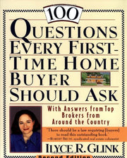 100 Questions Every First-Time Home Buyer Should Ask: With Answers from Top Brokers from Around the Country used book depot