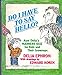 Do I Have to Say Hello? Aunt Delias Manners Quiz for Kids and Their GrownUps Delia Ephron and Edward Koren