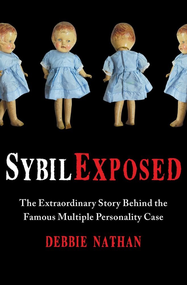 Sybil Exposed: The Extraordinary Story Behind the Famous Multiple Personality Case used book depot
