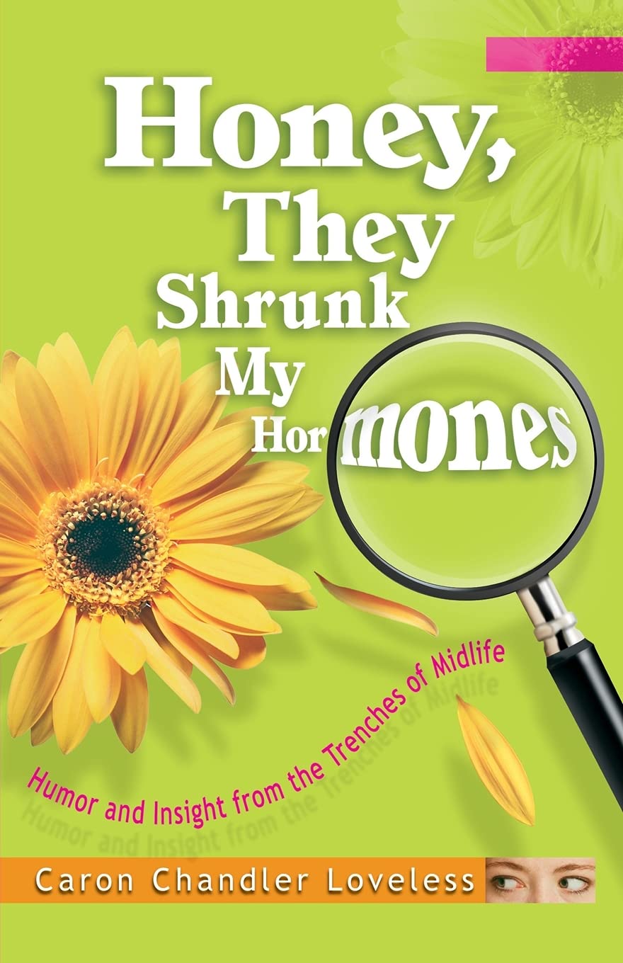 Honey, They Shrunk My Hormones used book depot