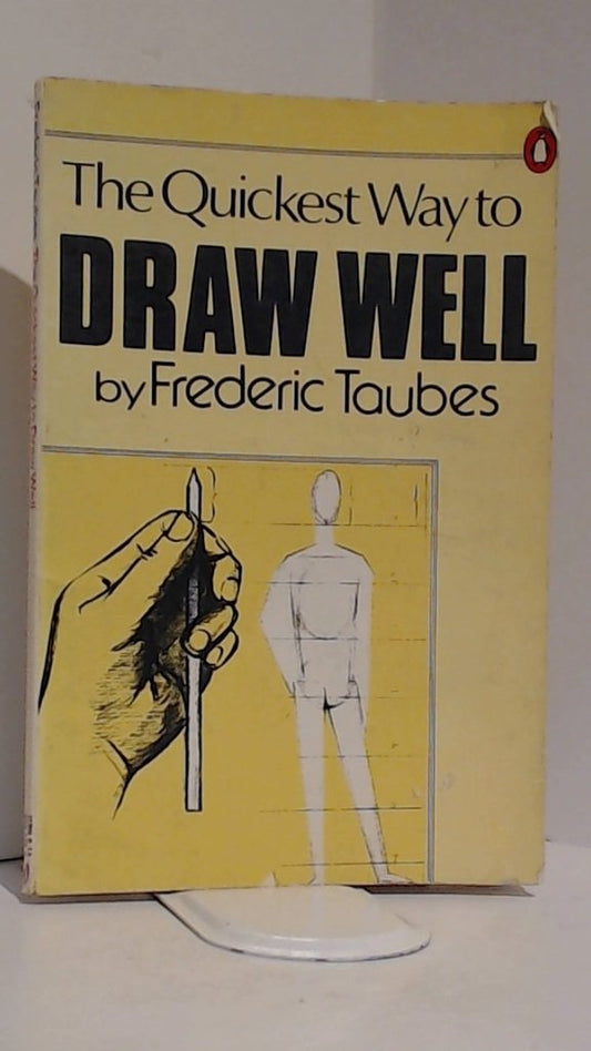 The Quickest Way to Draw Well