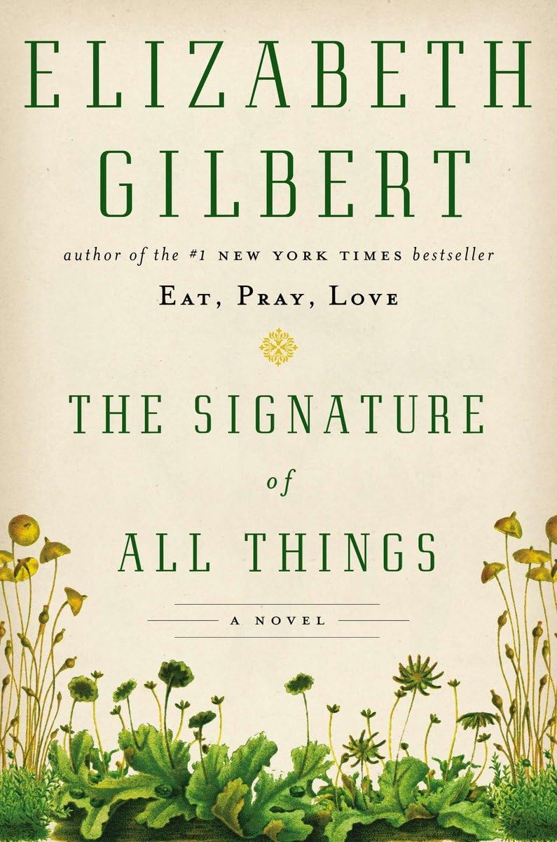 The Signature of All Things: A Novel used book depot
