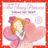 The Very Fairy Princess Follows Her Heart [Hardcover] Andrews, Julie; Hamilton, Emma Walton and Davenier, Christine