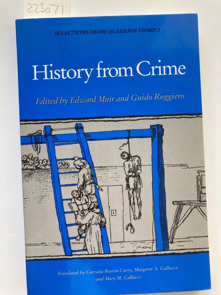 History from Crime: Selections from Quaderni Storici used book depot