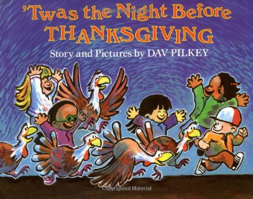 Twas the Night Before Thanksgiving Pilkey, Dav