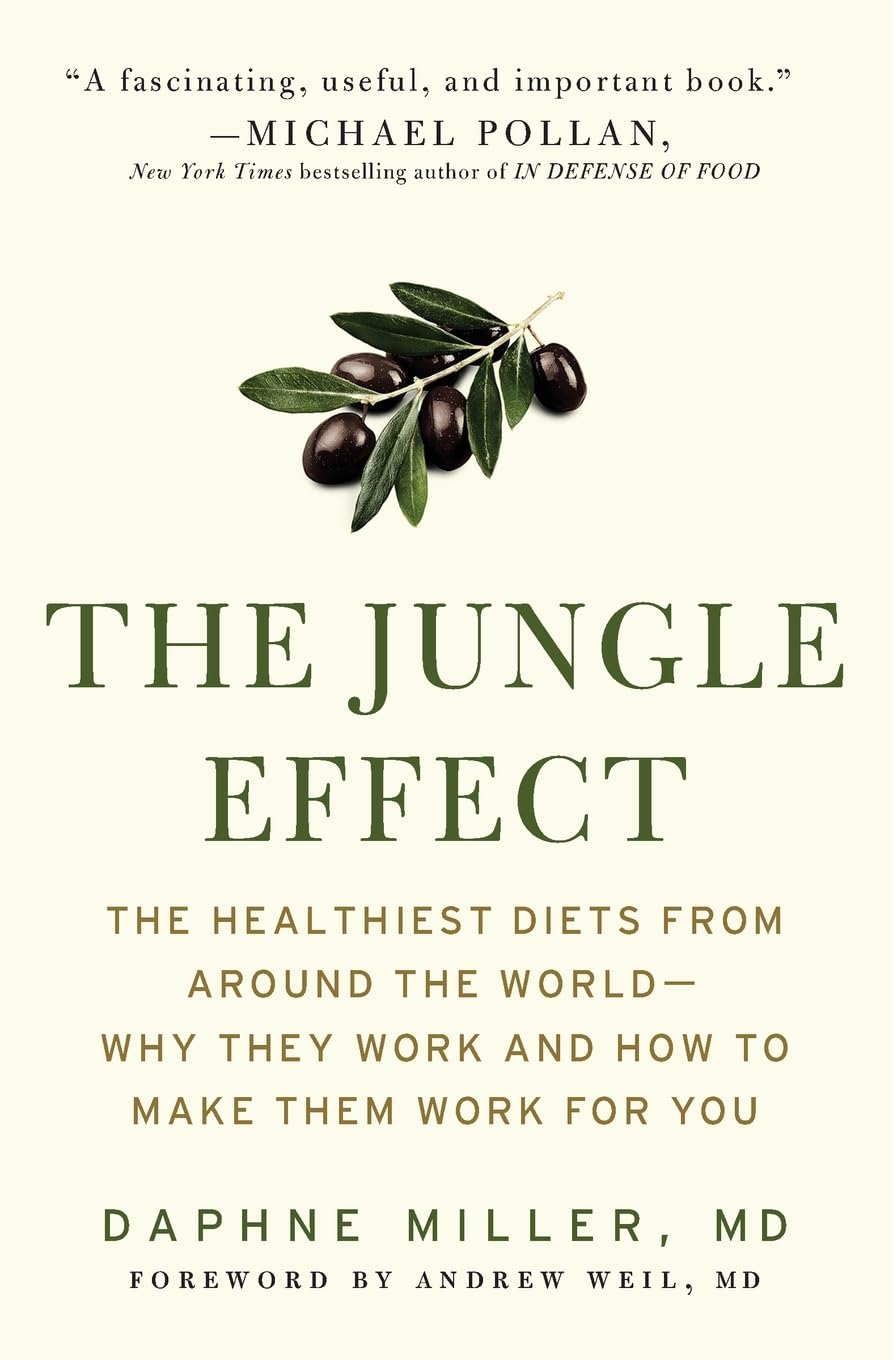 The Jungle Effect: Healthiest Diets from Around the World--Why They Work and How to Make Them Work for You used book depot