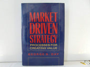 Market Driven Strategy: Processes for Creating Value used book depot