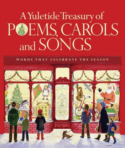 A Yuletide Treasury of Poems, Carols and Songs: Words that Celebrate the Season [Hardcover] Stuart, Sarah Anne