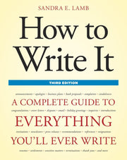 How to Write It, Third Edition: A Complete Guide to Everything You'll Ever Write (How to Write It: Complete Guide to Everything You'll Ever Write) used book depot