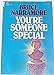 Youre Someone Special Narramore, Bruce