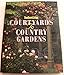 Southern Living Courtyards to Country Gardens (At Home With Southern Living)