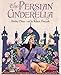 The Persian Cinderella