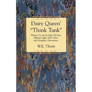 Dairy Queen "Think Tank": Wisdom for Life By Eight Old Men, Offering Insight, Solid Advice, and Thoughtless Observations used book depot