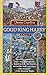 Good King Harry: A Novel Ballantine Readers Circle [Paperback] Giardina, Denise